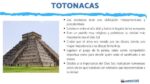 cuales son la religion ubicacion y caracteristicas de los totonacas