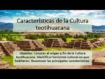 cuales son las caracteristicas de la cultura teotihuacana