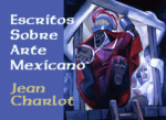jean charlot la influencia en chichen itza y su patrimonio