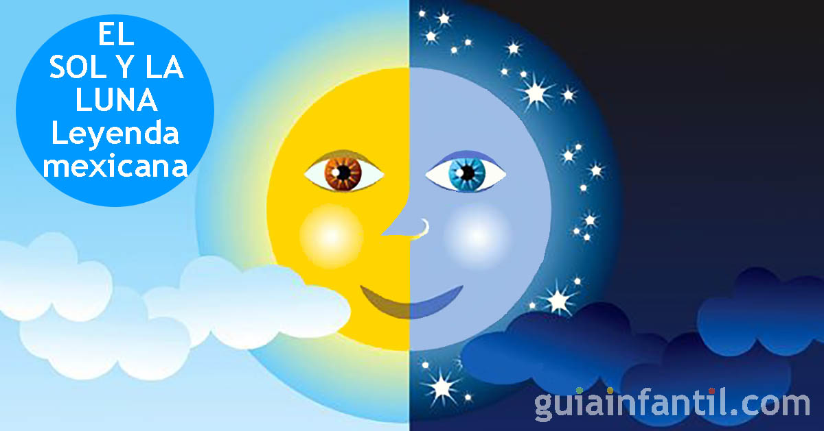 Qué leyendas y tradiciones explican el nacimiento del Sol y la Luna 1 que leyendas y tradiciones explican el nacimiento del sol y la luna